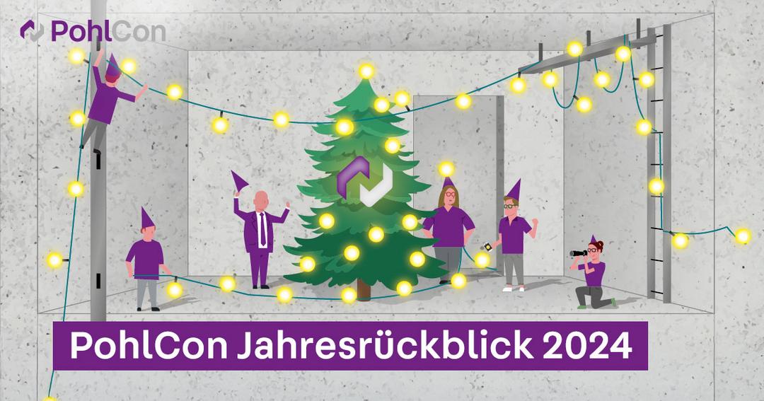 Eine Grafik mit Weihnachtswichteln in Pohlcon-Farben und einem Weihnachtsbaum in der Mitte. Auf einem Banner am unteren Rand steht: "Pohlcon Jahresrückblick 2024".