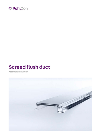 Installation Instructions Screed-Flush Duct System UEBS