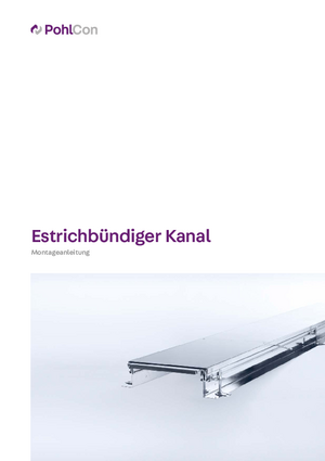 Montageanleitung Estrichbündiges Kanalsystem UEBS