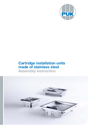 Cartridge installation units made of stainless steel 